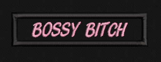 Bossy Bitch Text Patch