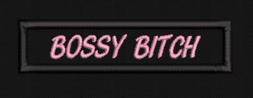 1 Line Bossy Bitch Patch