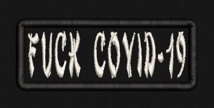Fuck COVID 19 Text Patch