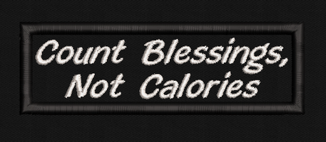 Count Blessings Not Calories Text Patch