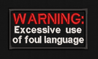 Warning Excessive Use of Foul Language Text Patch