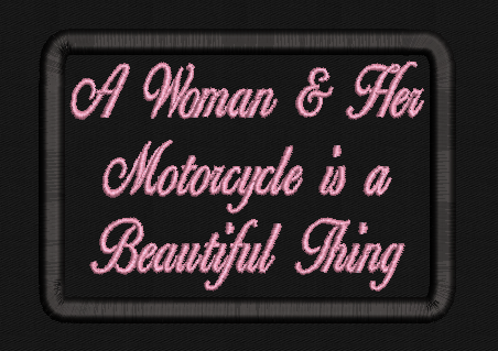 A Woman & Her Motorcycle is a Beautiful Thing Text Patch